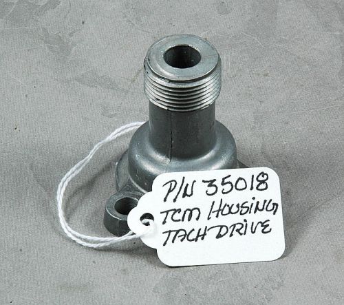 Continental aircraft engine tachometer drive housing 35018 c75 c85 c90 &amp; o200