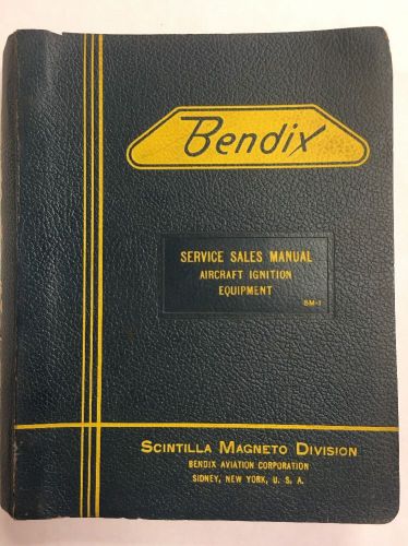 1954 bendix aircraft ignition equiupment service sales manual - scintilla