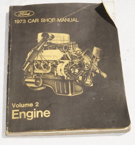1973 ford car mustang factory engine service shop manual  - volume 2
