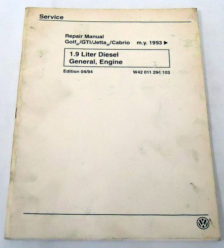 1993 vw repair manual 1.9 liter diesel general, engine~ golf, gti, jetta, cabrio