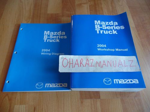 2004 mazda b-series truck service &amp; wiring diagrams manual