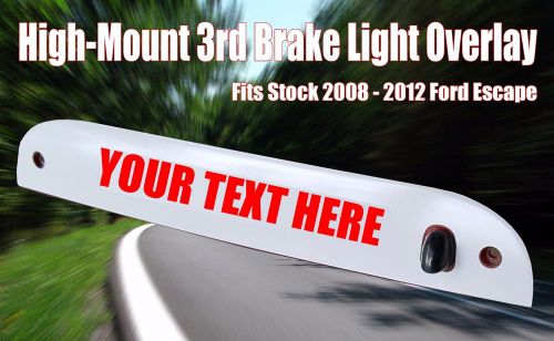 2008 - 2012 custom ford escape 3rd brake light vinyl overlay - free us shipping!