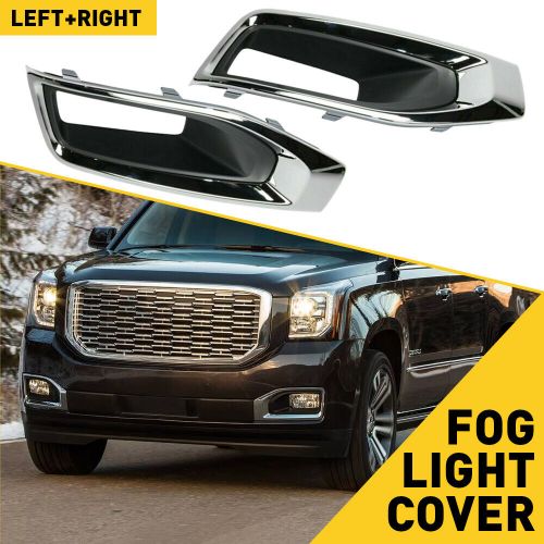 Fit For 2015-2020 GMC Yukon XL etc Right & Left Side Fog Light Cover Pair EPO, US $61.99, image 6