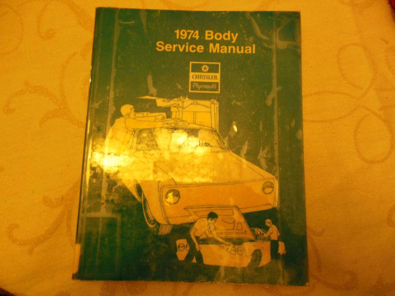 1974 body service manual chrysler plymouth passenger car