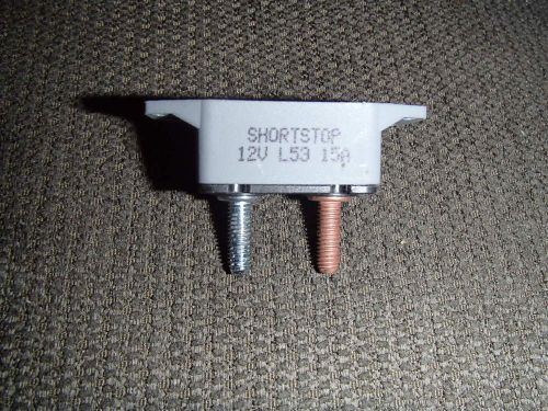 *new* shortstop  12vdc l53 15a automatic circuit breaker plastic