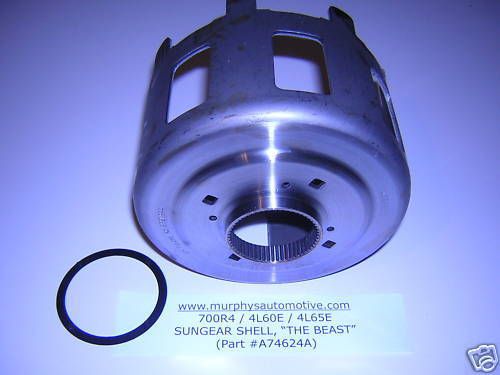 4l60, 4l60-e,  the beast sun gear shell, (a74624a)