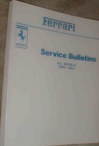 Ferrari service bulletins collection - from the factory