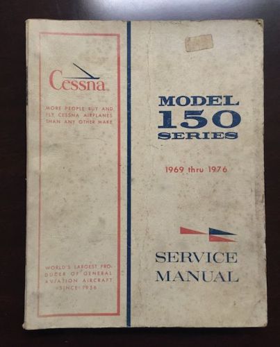 Cessna 150 service manual 1969 thru 1976