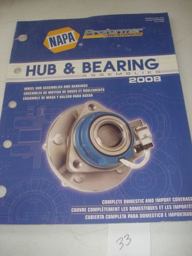 Hub &amp; bearing assemblies 2008 napa catalog weatherly 310 wh2008np june 08 27 pg