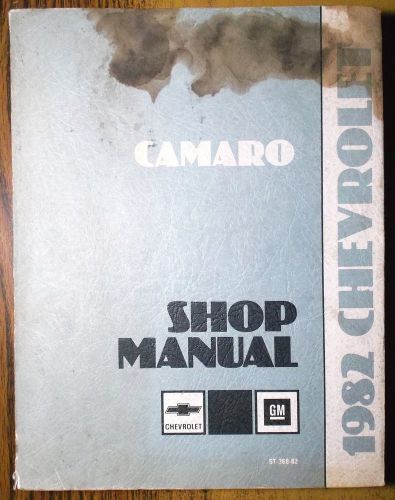 1982 chevrolet camaro berlinetta z28 service shop repair manual st 368 82 oem
