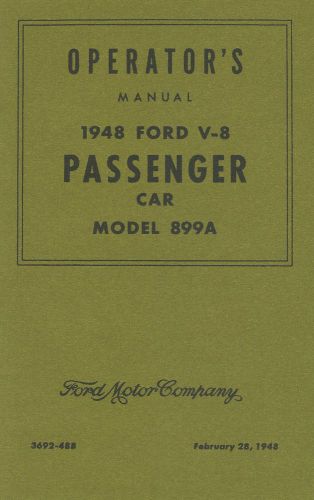 Operator&#039;s manual 1948 ford passenger car (model 899a)