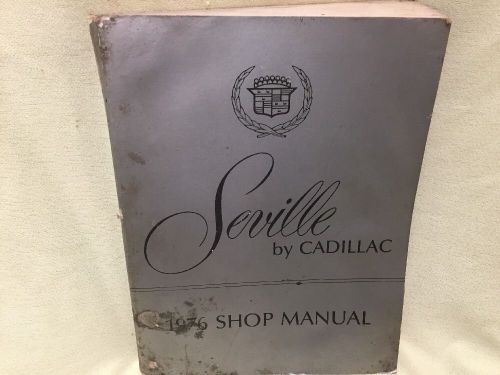 1976 cadillac / seville shop manual / factory original
