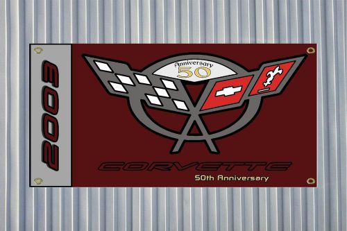 2003 50th anniversary corvette vinyl banner [18&#039;&#039;x36&#039;&#039;] [4 colors]
