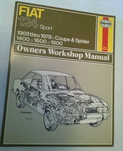 Haynes owners workshop manual fiat 124 sport, coupe, spider 1968-78