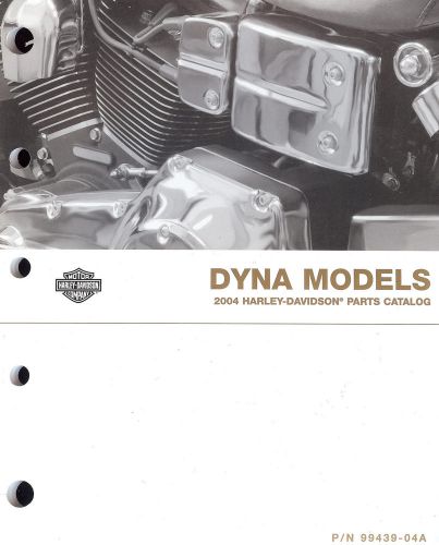 2004 harley-davidson dyna parts catalog manual -new sealed-fxd-fxdl-fxdx-fxdwg