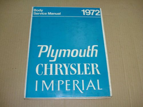 1972 chrysler, plymouth, imperial body service manual