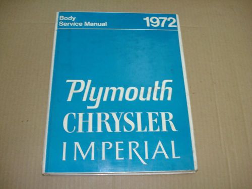 1972 chrysler, plymouth, imperial body service manual