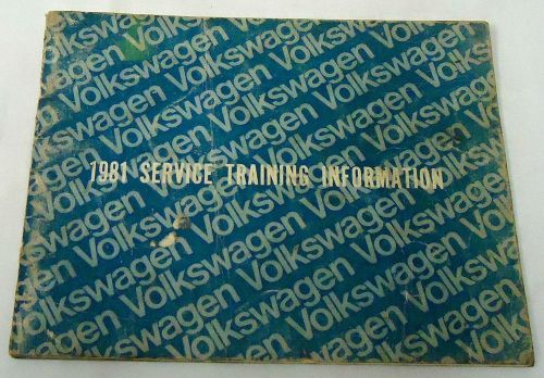 1981 volkswagen service training information ~ vw manual ~ w42-001-855-1
