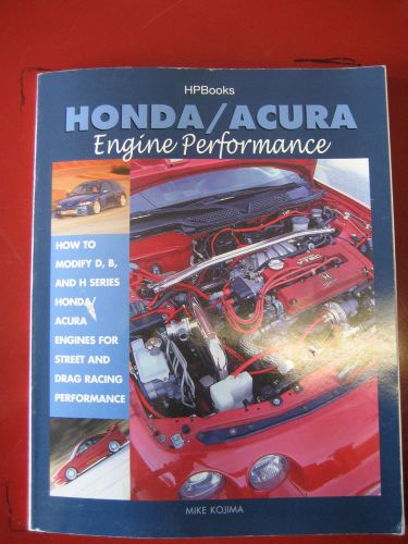 Hp books honda / acura engine performance by mike kojima