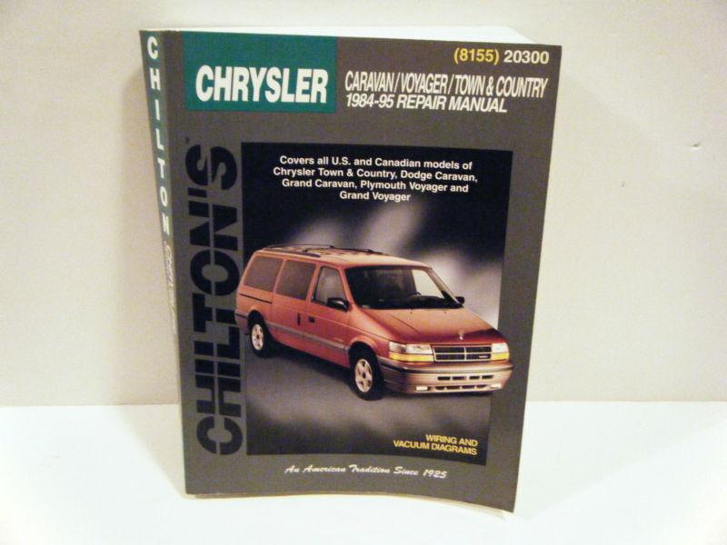 Chilton chrysler caravan, voyager, town & country repair manual, 1984 - 1995