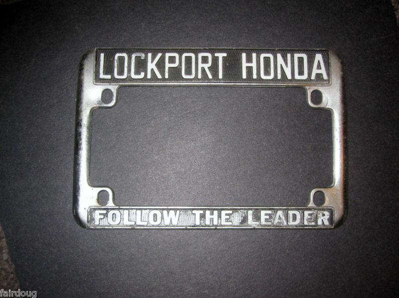 Purchase LOCKPORT HONDA motorcycle license plate frame vintage " FOLLOW