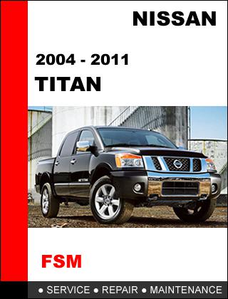 Nissan titan 2004 - 2011 factory service repair manual access it in 24 hours