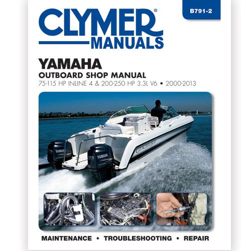 Clymer yamaha 75-115 &amp; 200-225 hp fourstroke outboard 2000-2013 -b791-2