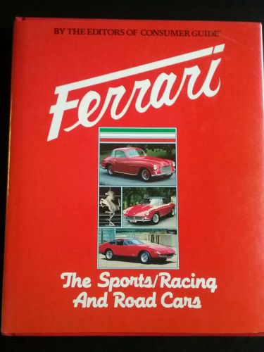 Ferrari: the sports/racing and road cars