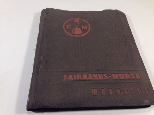 Vintage fairbanks-morse magnetos parts manual catalog original