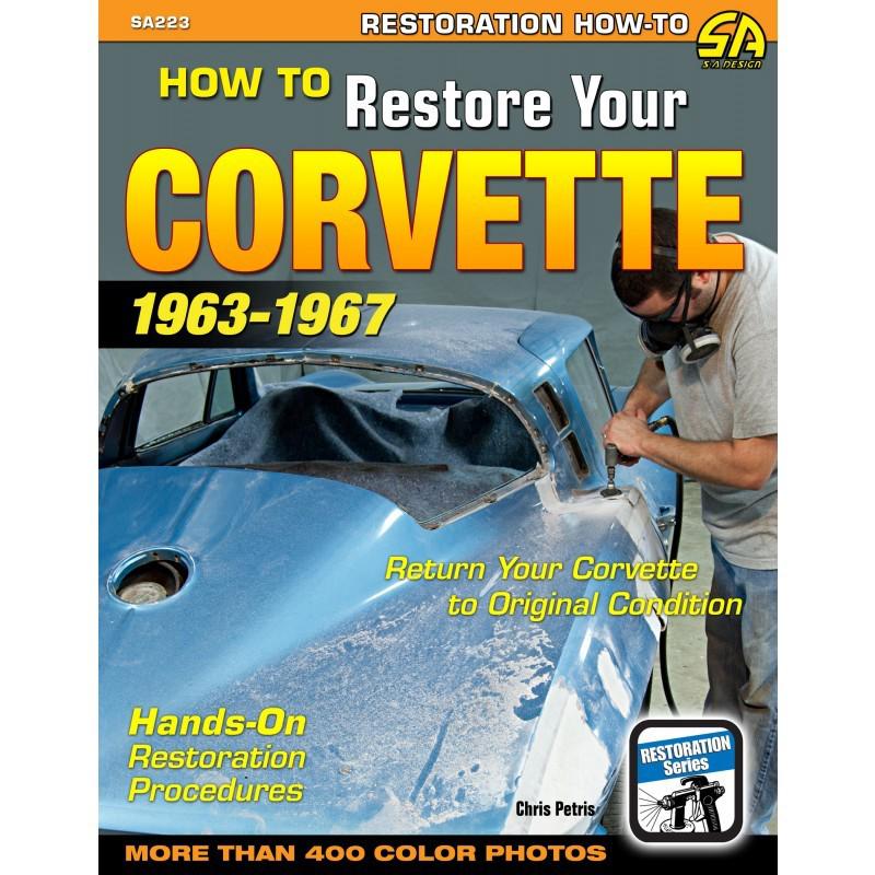 Sa223 sa design cartech how to restore your corvette: 1963-1967