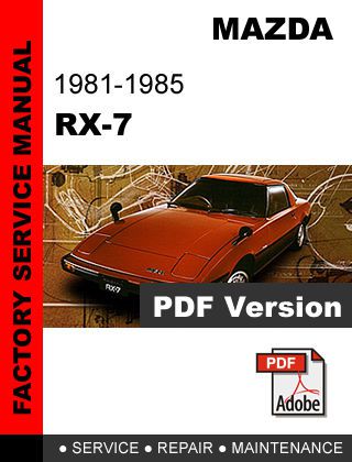 Mazda rx7 rx-7 1981 1982 1983 1984 1985 fb service repair workshop fsm manual