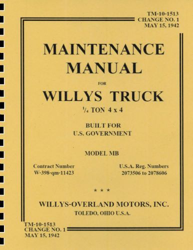 Tm10-1513 ~ maintenance manual for willys jeep ~ ¼ ton 4x4 truck ~ mb ~ reprnt