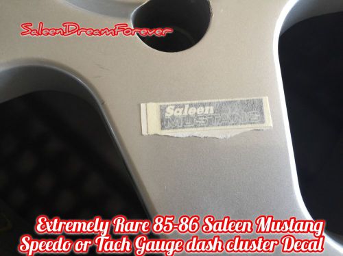 Rare 85-86 saleen mustang speedo/tach dash gauge decal sticker nos ford gt