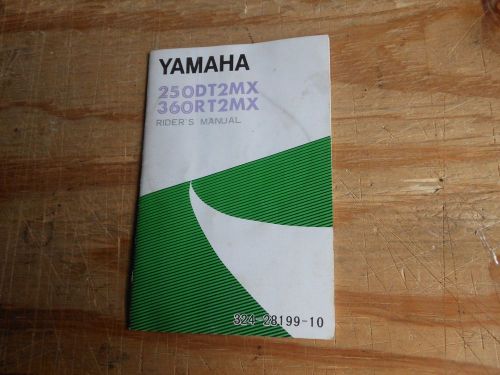 Yamaha 250dt2mx 360rt2mx rider&#039;s manual # 324-28199-10