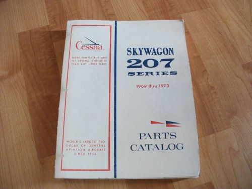 1969-1973 cessna airplane skywagon 207 series parts catalog