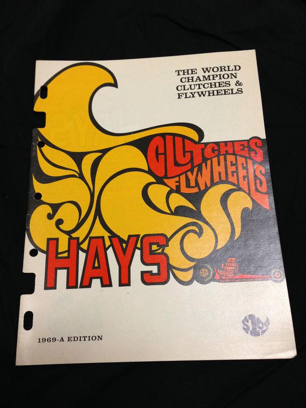 Find HAYS CLUTCH FLYWHEELS RACING 1969 CATALOG in Waterman, Illinois