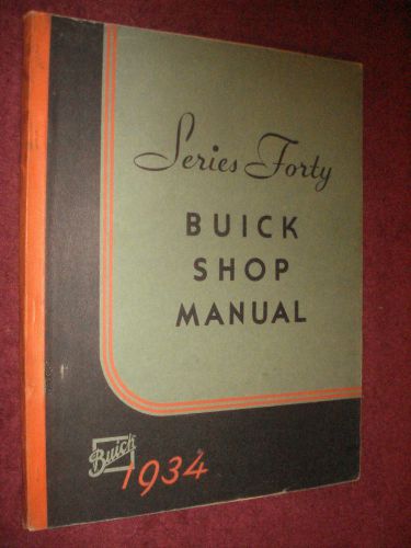 1934 buick shop manual / shop book / maintenance manual / a beautiful original!!