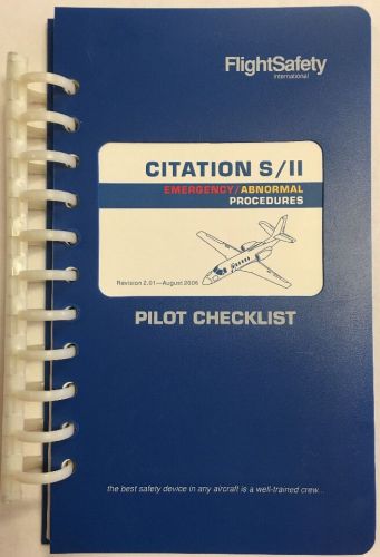 Citation s/ii flightsafety checklist normal, emergency/abnormal procedures