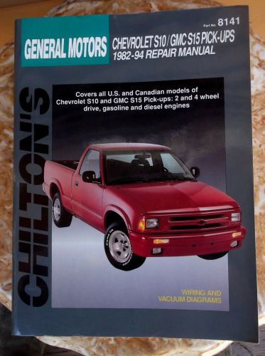 Chiltons #8141 1982-1994 gm s10 &amp; s15 pickup repair manual: great shape: look!!