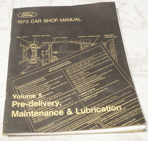 Authentic 1973 ford car mustang factory service shop manual - volume 5
