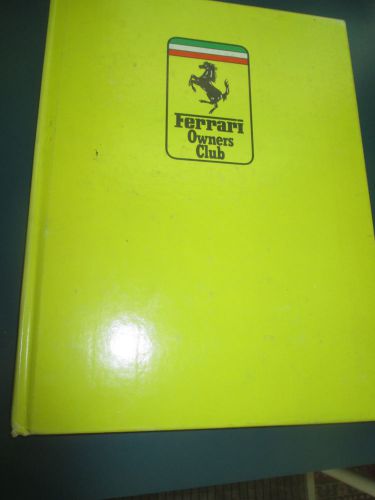 Ferrari owners club - 1991 hardback membership directory