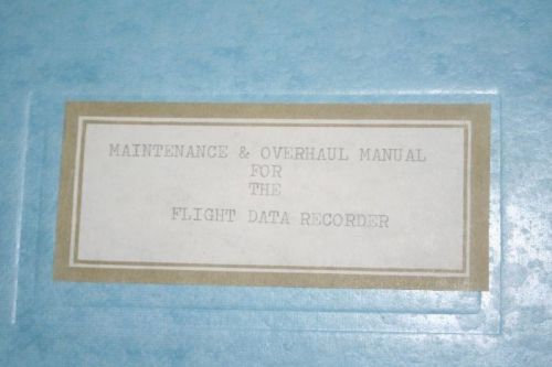 Sundstrand flight data recorder maintenance/overhaul manual f/fa/fb/feb-542/b/m