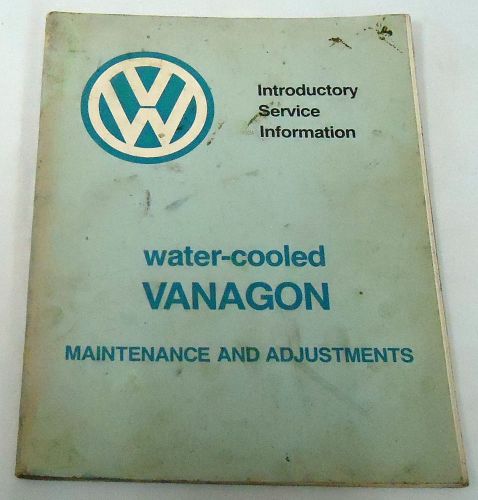 1983 vw service shop manual ~ water-cooled vanagon maintenance and adjustments