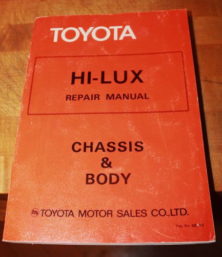 Toyota hi lux repair manual chassis and body #98313 nice!!