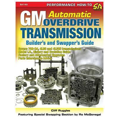 Sa design gm automatic overdrive transmission builder's and swapper's guide