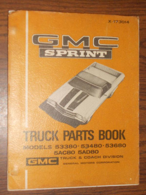 1971 / 1972 / 1973 / GMC SPRINT (EL CAMINO?) PARTS BOOK / ORIGINAL PARTS CATALOG, US $74.50, image 3