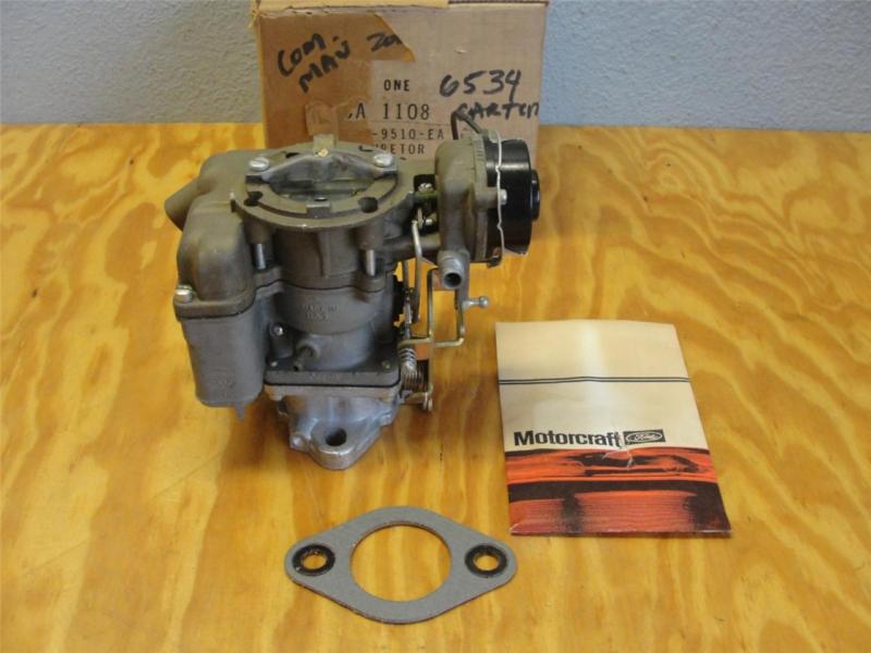 Nos 1974 ford maverick mercury comet 200 a/t carter carburetor 6534s motorcraft