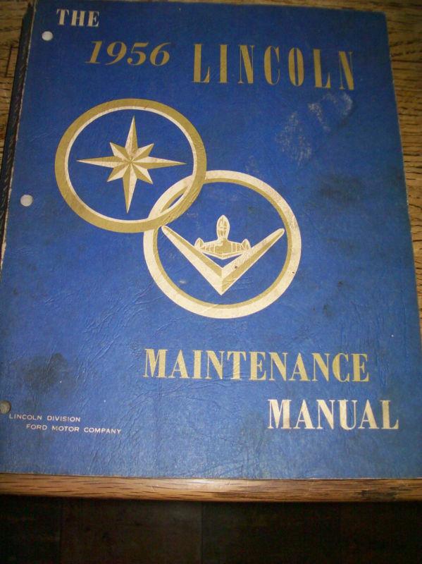 1956 lincoln maintenance manual, original