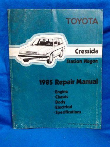 1985 * toyota cressida * oem * dealership service manual, engine, electric, body
