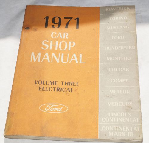 1971 ford car mustang thunderbird oem service shop manual volume 3 - electrical